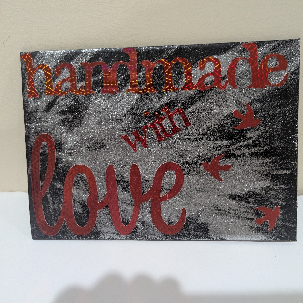 Handmade, Sign with Red, Black and Silver Accents. " Handmade With Love" 9 X 6"